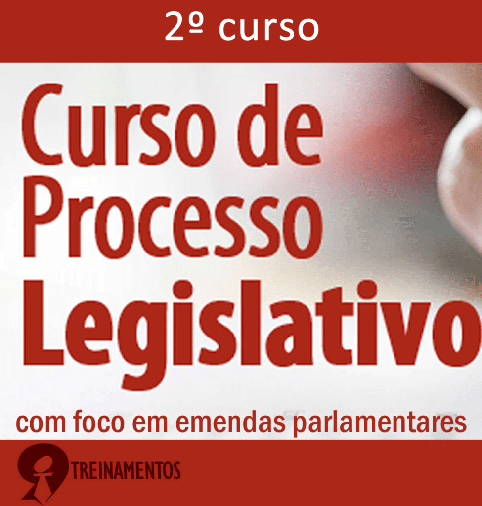 2° Curso de Processo legislativo na captação de recursos com foco em Emendas Parlamentares – Brasília